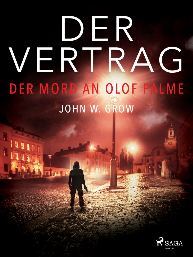 Der Vertrag - Der Mord an Olof Palme