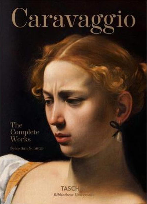 Caravaggio. the Complete Works