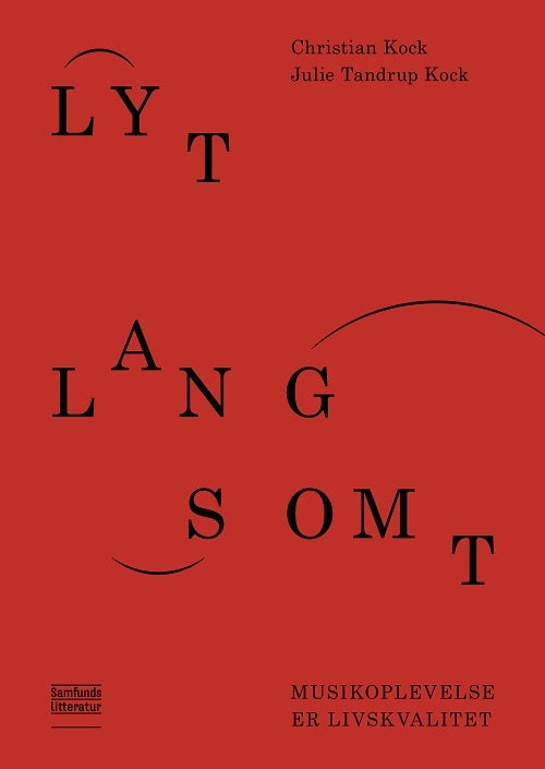 Lyt langsomt