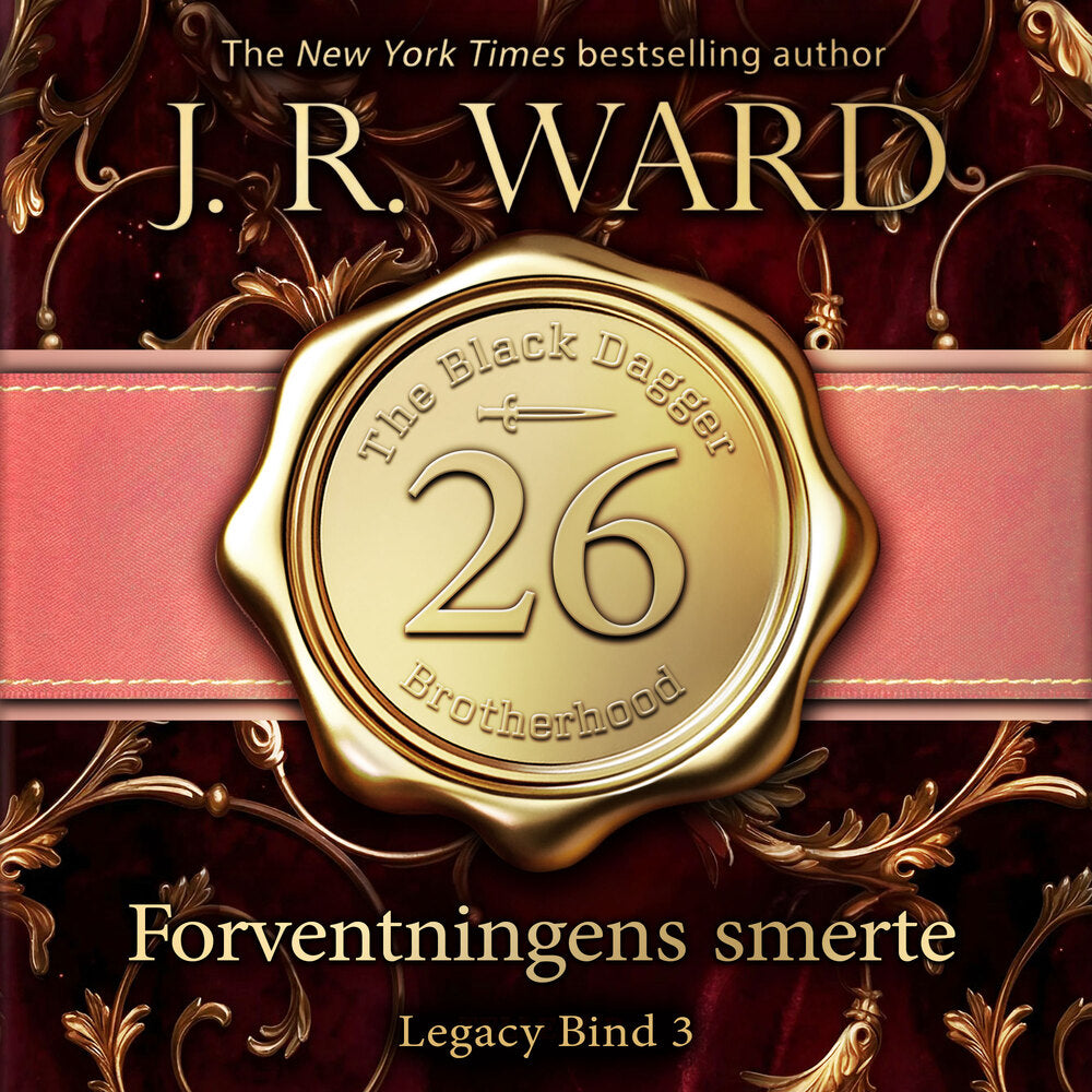 The Black Dagger Brotherhood #26: Forventningens smerte: Legacy #3 - The Black Dagger Brotherhood