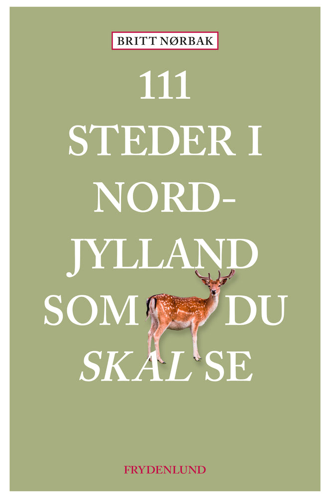 111 steder i Nordjylland som du skal se