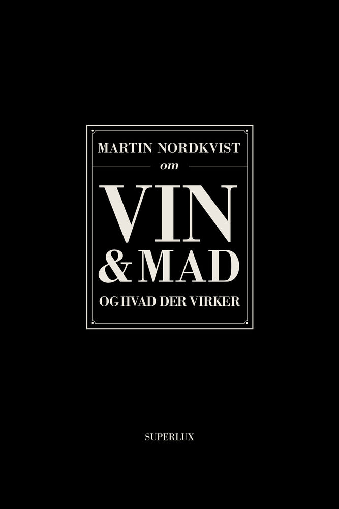Om mad og vin og hvad der virker