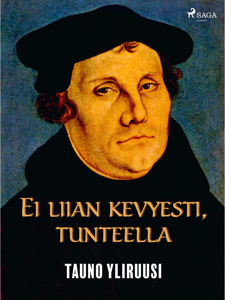 Ei liian kevyesti, tunteella