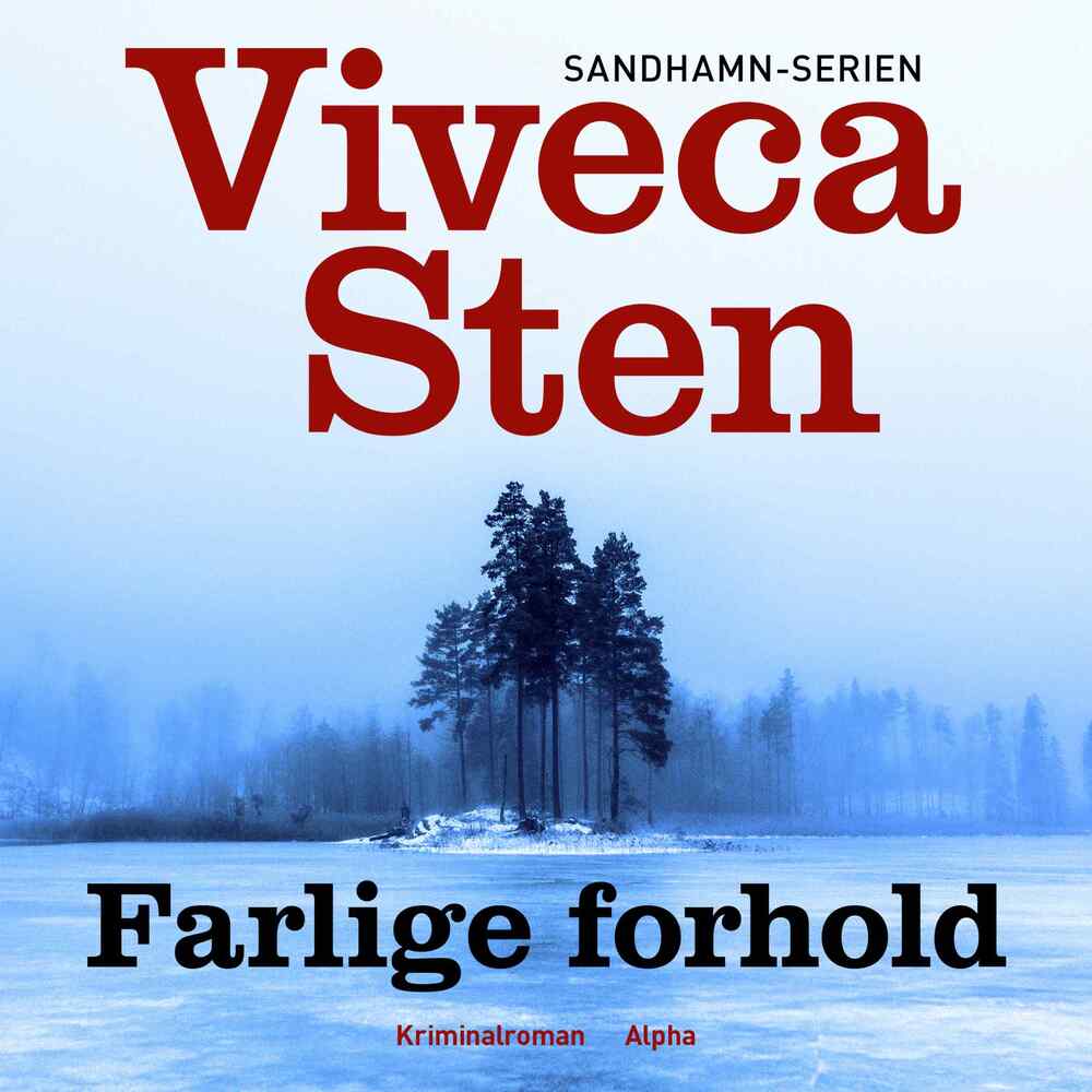 Farlige forhold