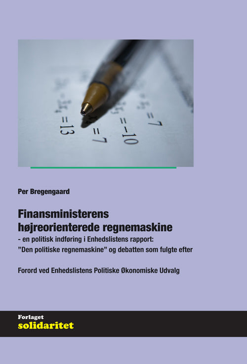 Finansministerens højreorienterede regnemaskine