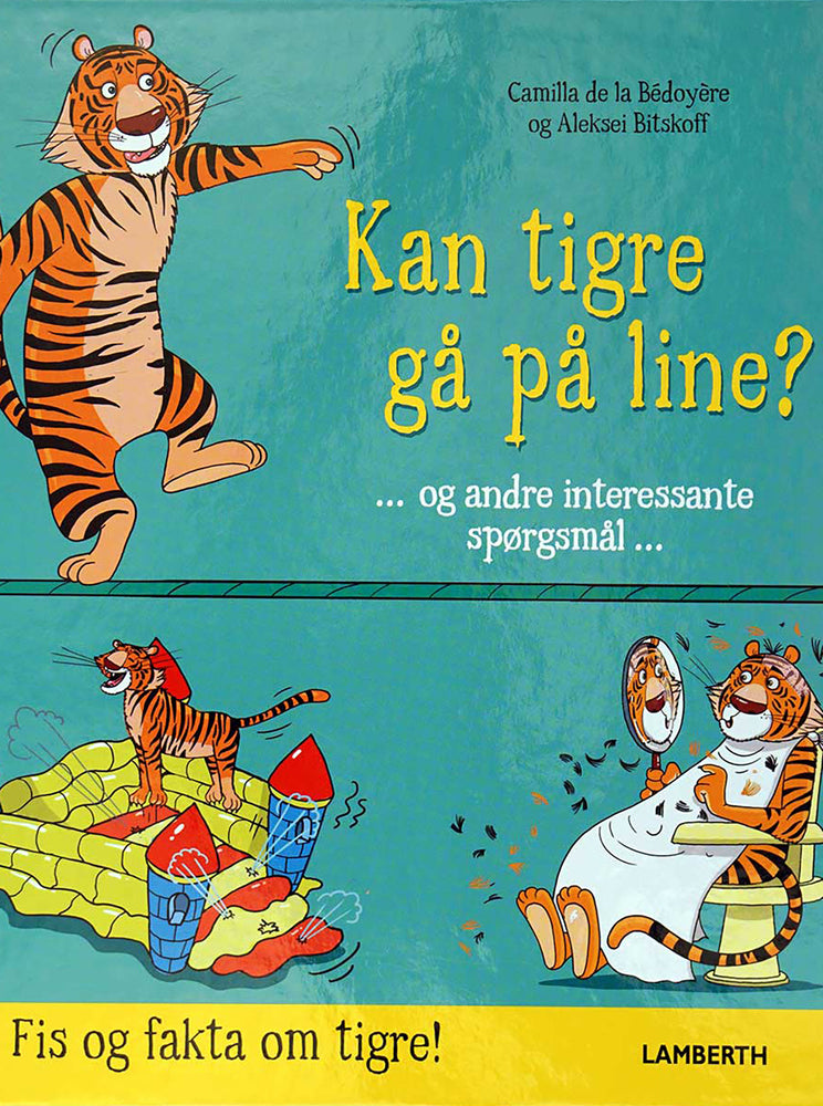 Kan tigre gå på line?