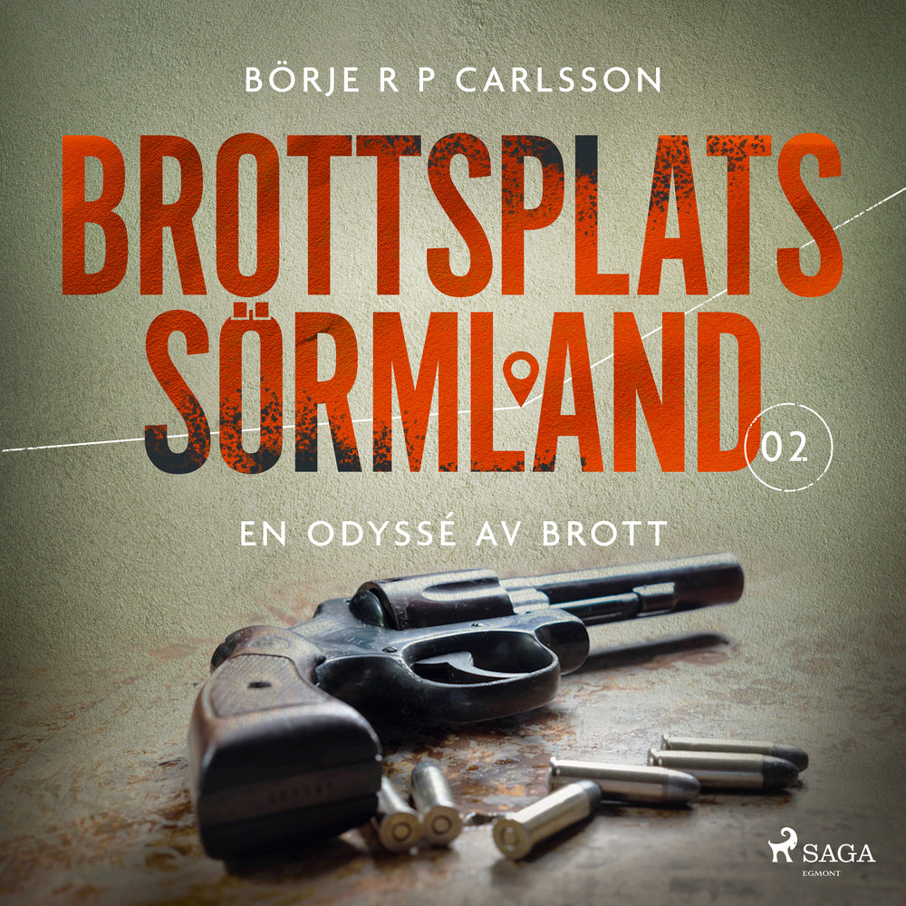 Brottsplats Sörmland. 2, En odyssé av brott