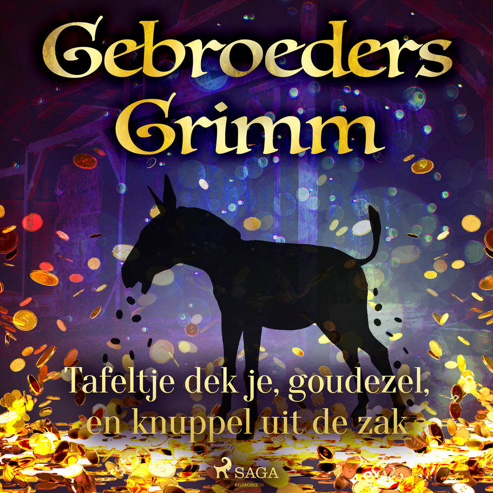 Tafeltje dek je, goudezel, en knuppel uit de zak