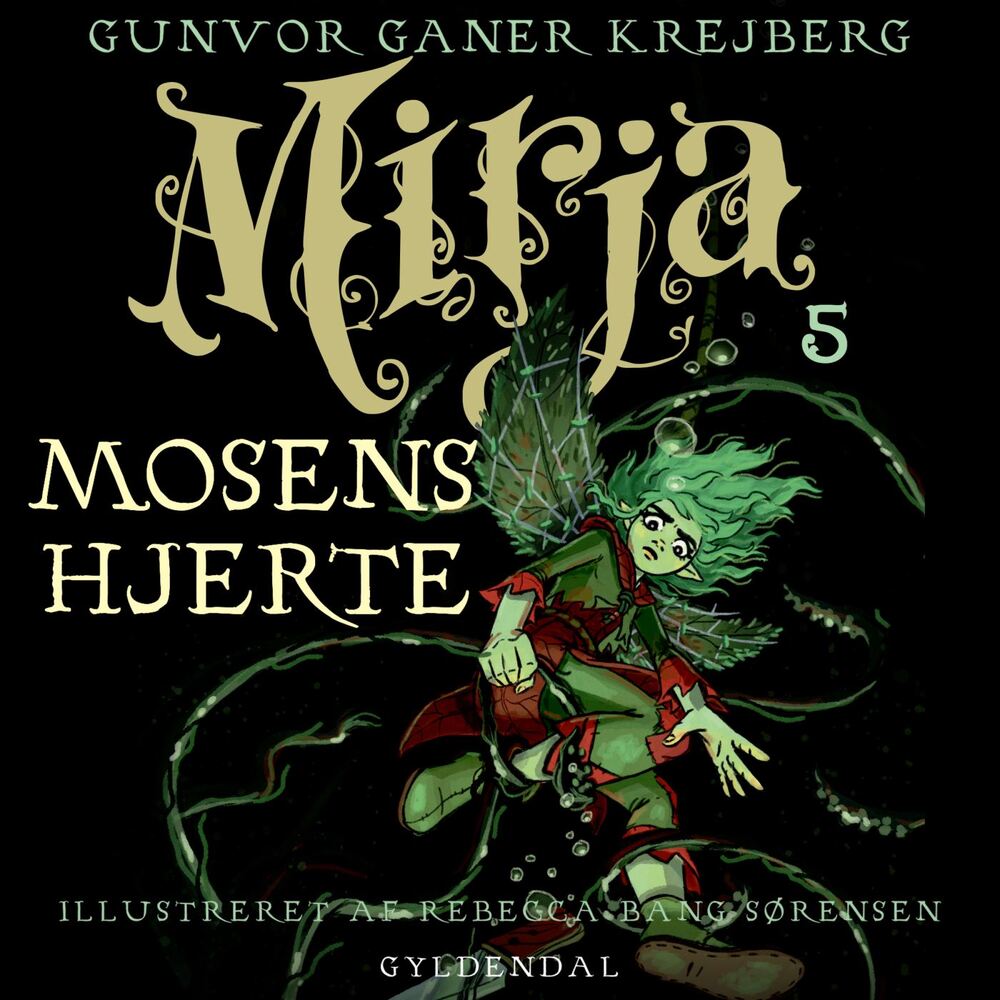 Mirja 5 - Mosens hjerte