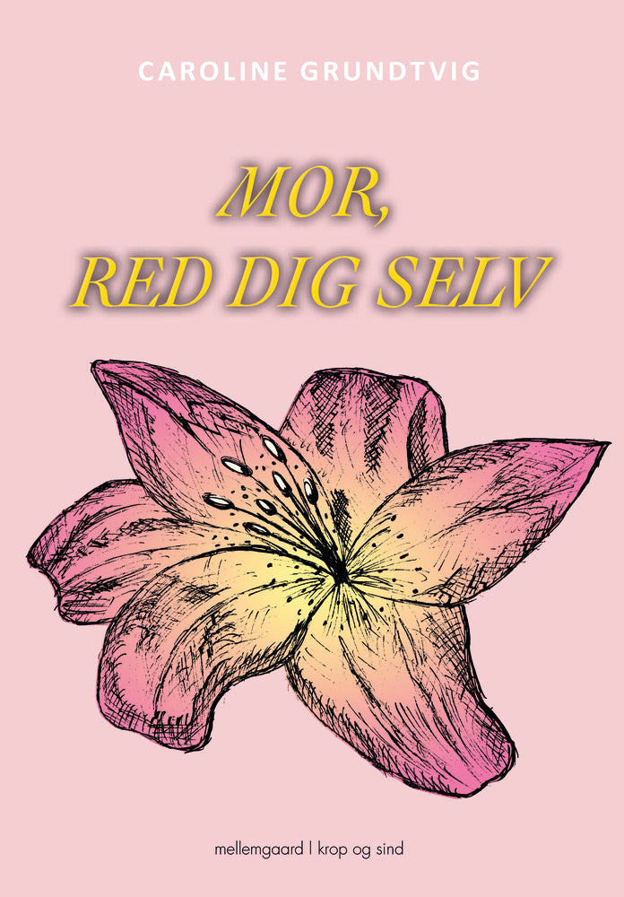 Mor, red dig selv