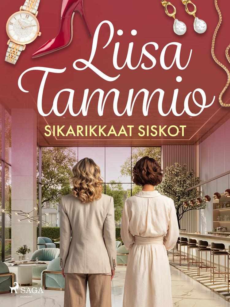 Sikarikkaat siskot