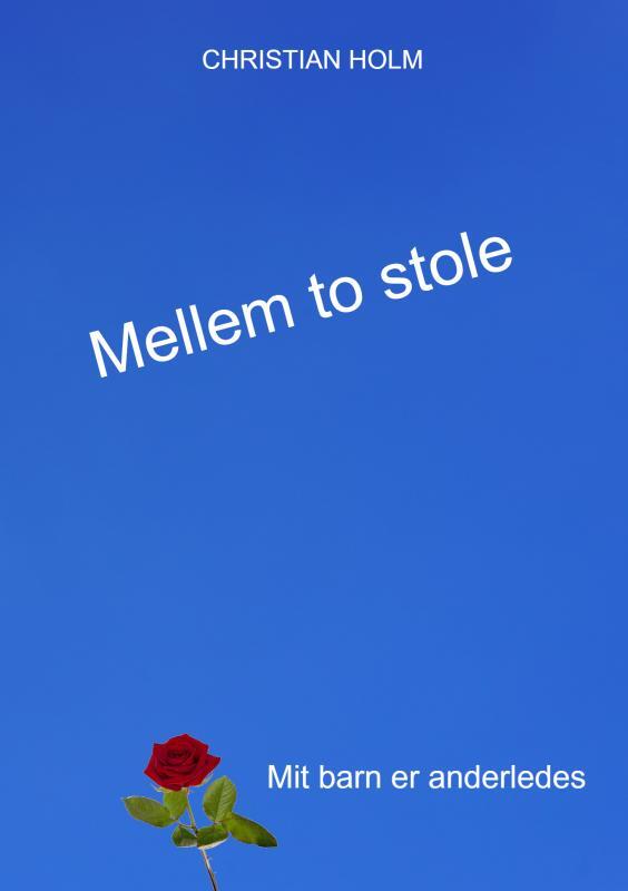 Mellem to stole