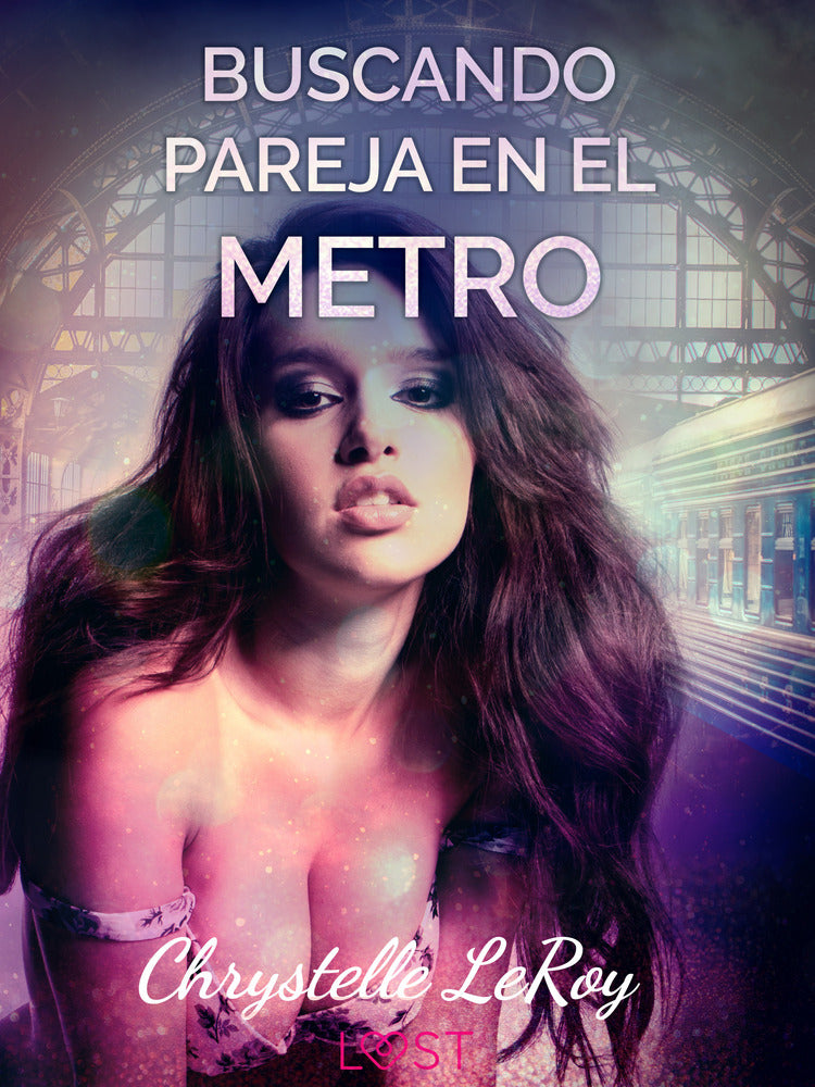 Buscando pareja en el metro - un relato corto erótico