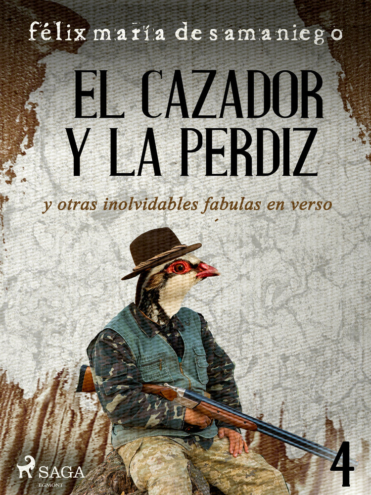 IV: El cazador y la perdiz y otras inolvidables fábulas en verso