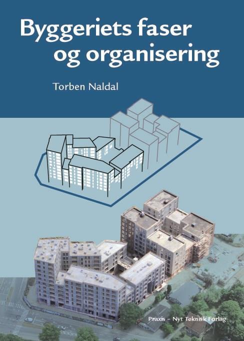 D1 Byggeriets faser og organisering