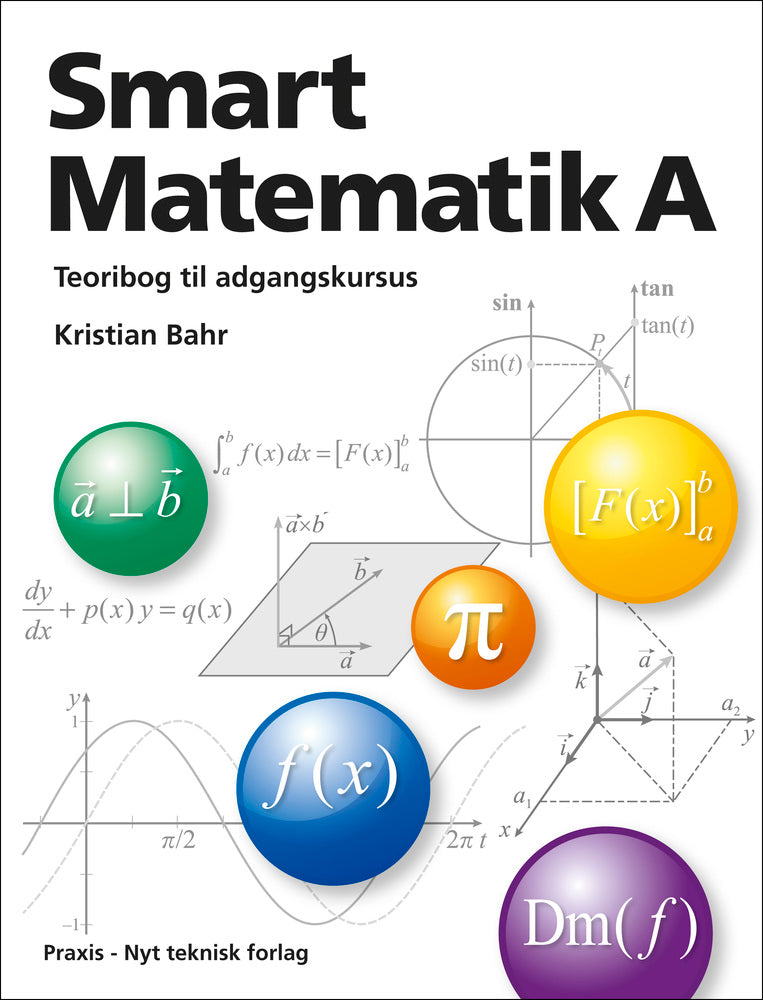 Smart Matematik A - teoribog til adgangskursus