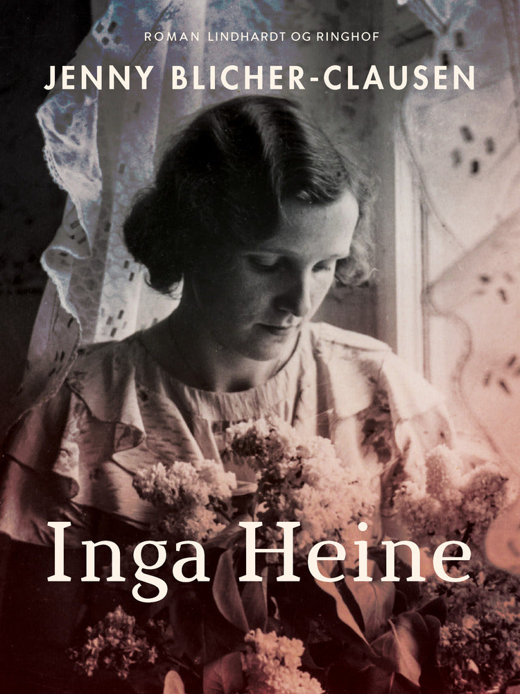 Inga Heine. En nutidsfortælling