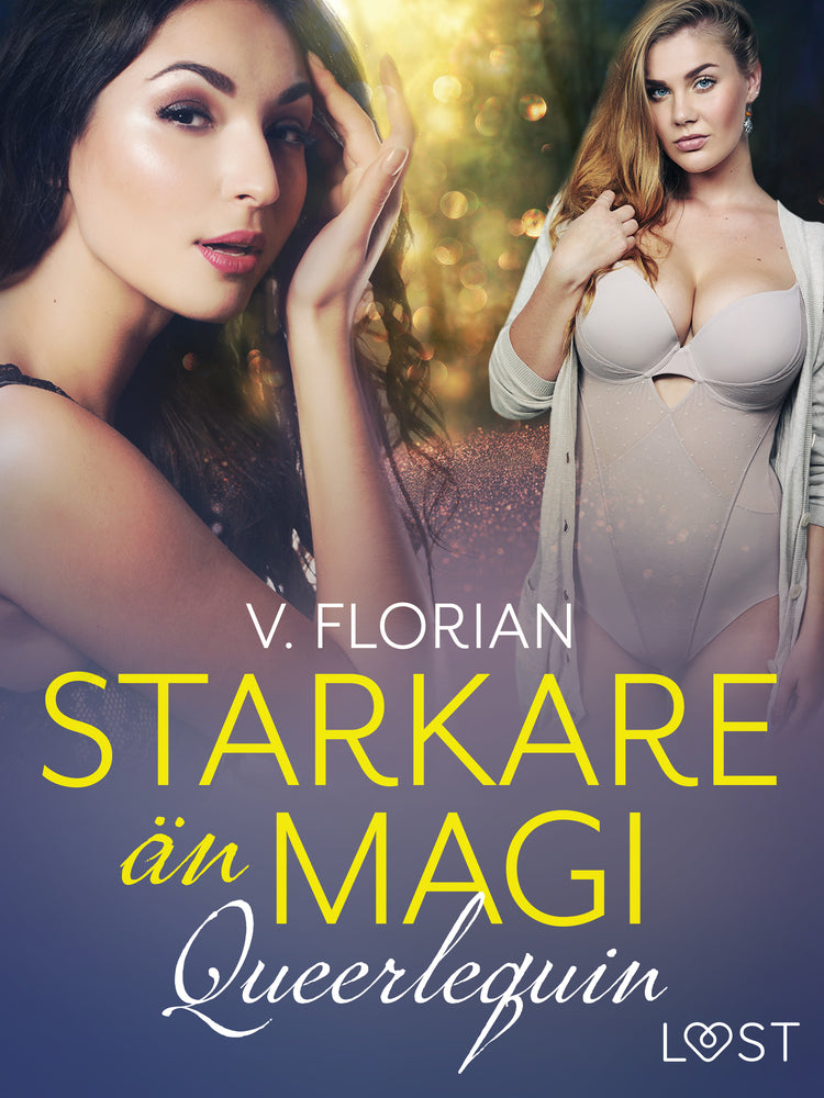 Queerlequin: Starkare än magi
