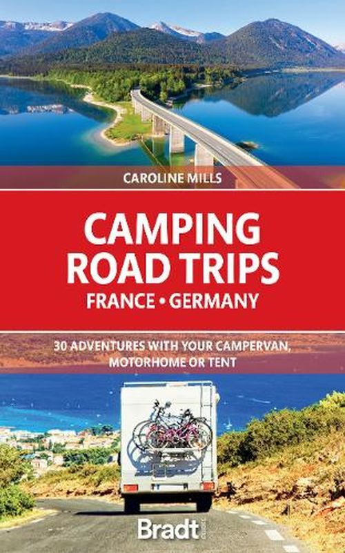 Camping Road Trips France & Germany Adventures With Your C