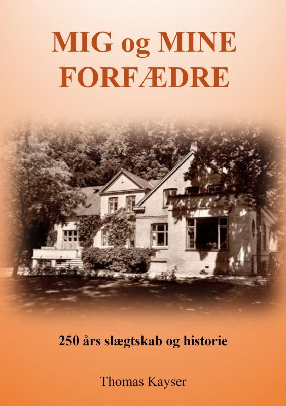 MIG og MINE FORFÆDRE