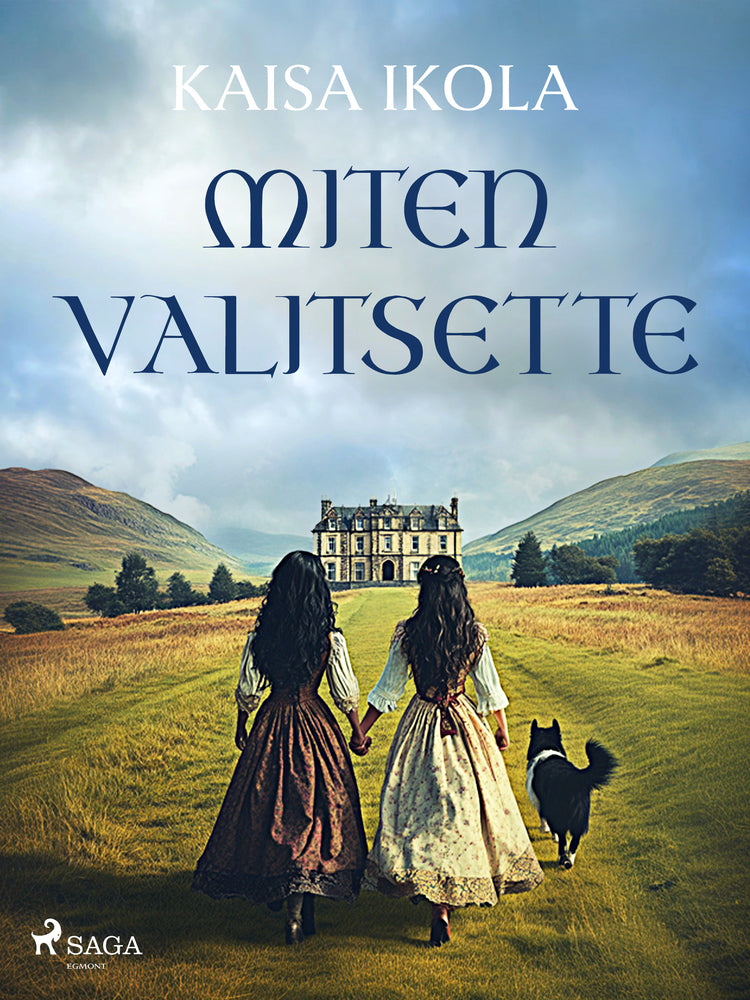 Miten valitsette