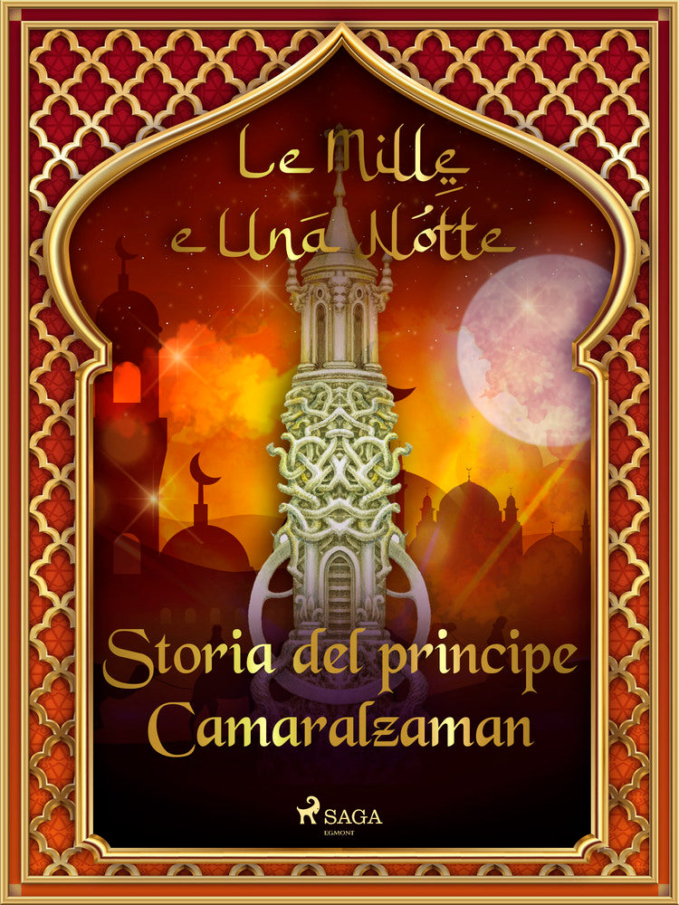 Storia del principe Camaralzaman (Le Mille e Una Notte 41)