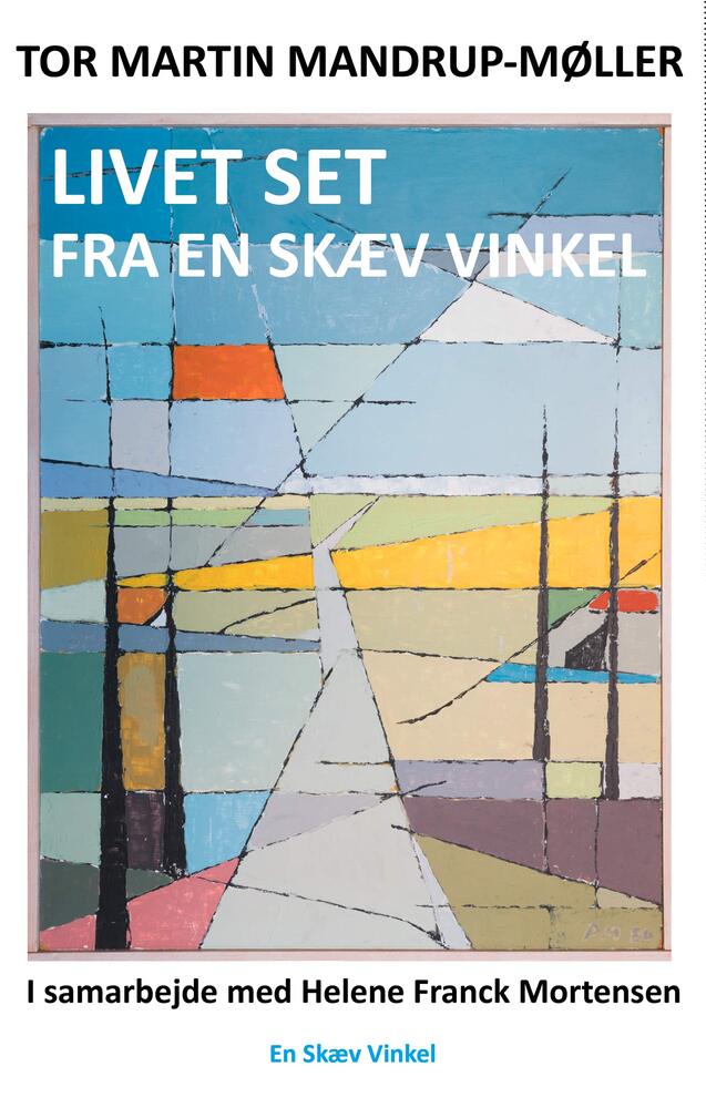 Livet set fra en skæv vinkel