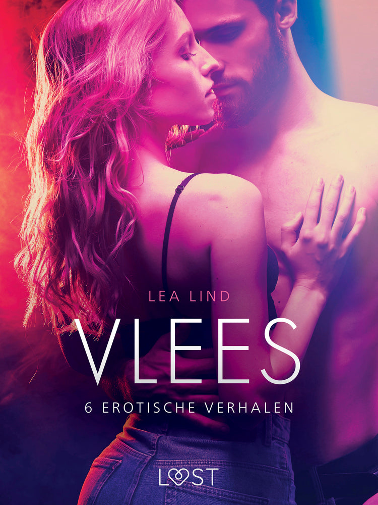 Vlees - 6 erotische verhalen