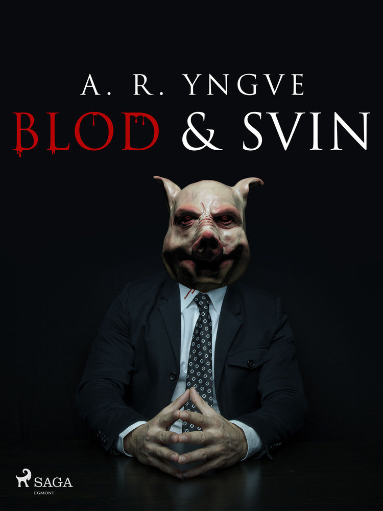 Blod & Svin