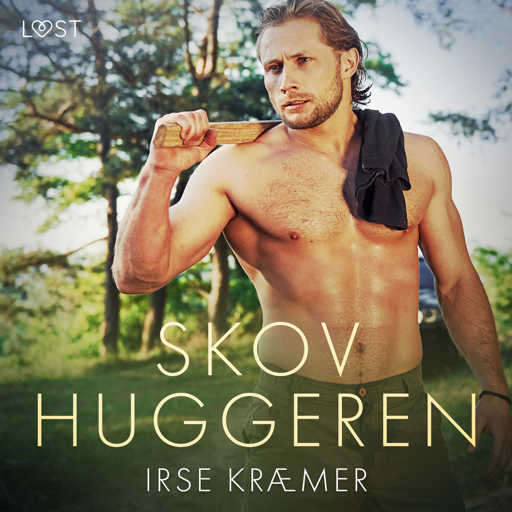 Skovhuggeren – erotisk novelle