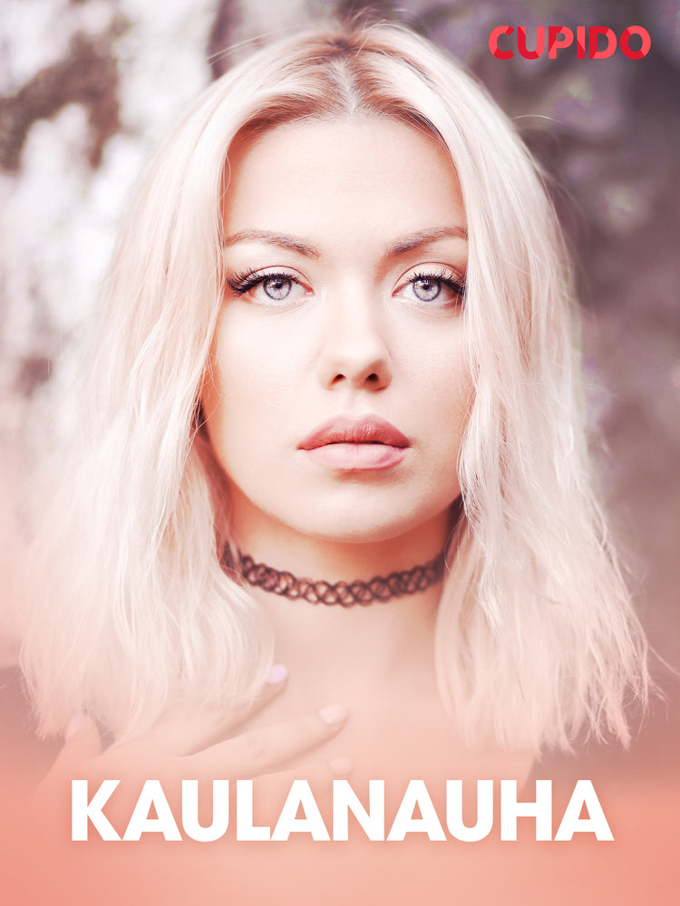 Kaulanauha – Ja muita tarinoita Cupidolta