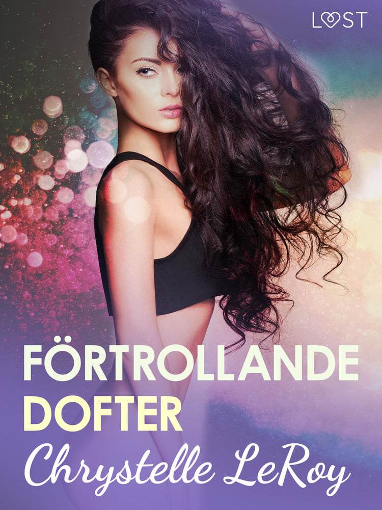 Förtrollande dofter - erotisk novell