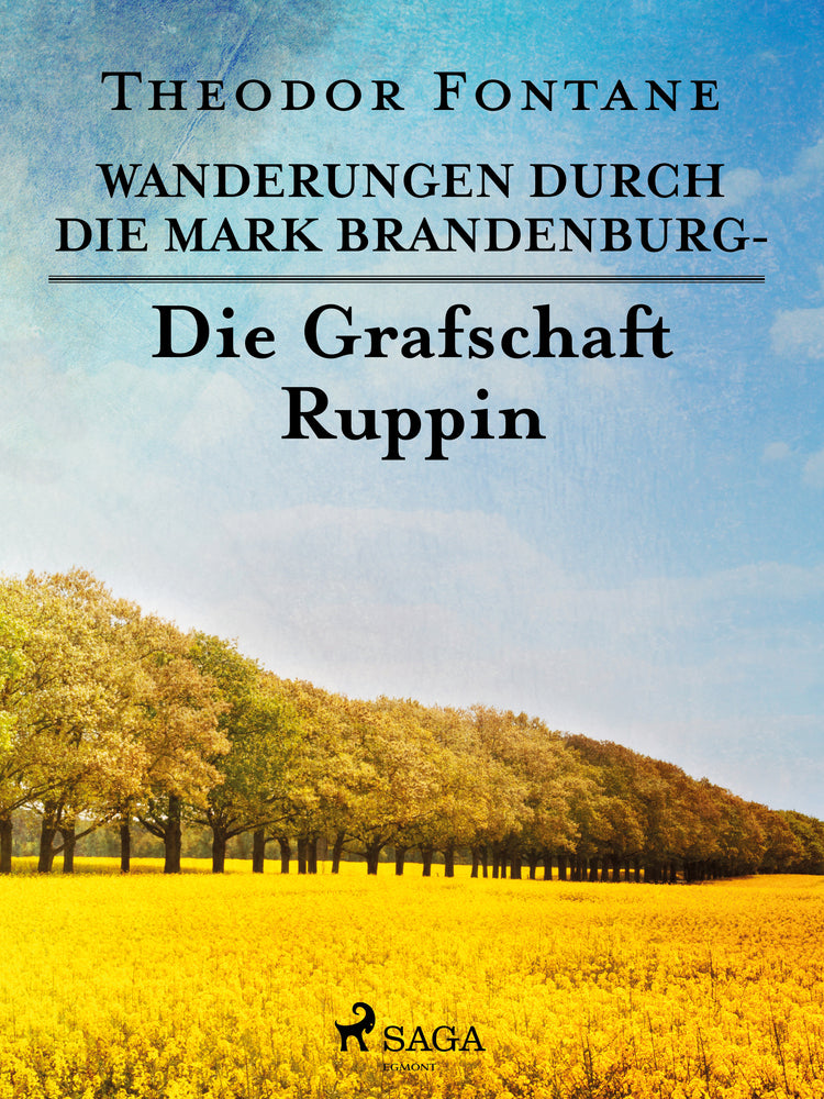 Wanderungen durch die Mark Brandenburg - Die Grafschaft Ruppin
