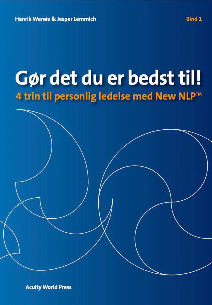 Gør det du er bedst til - Bind 1