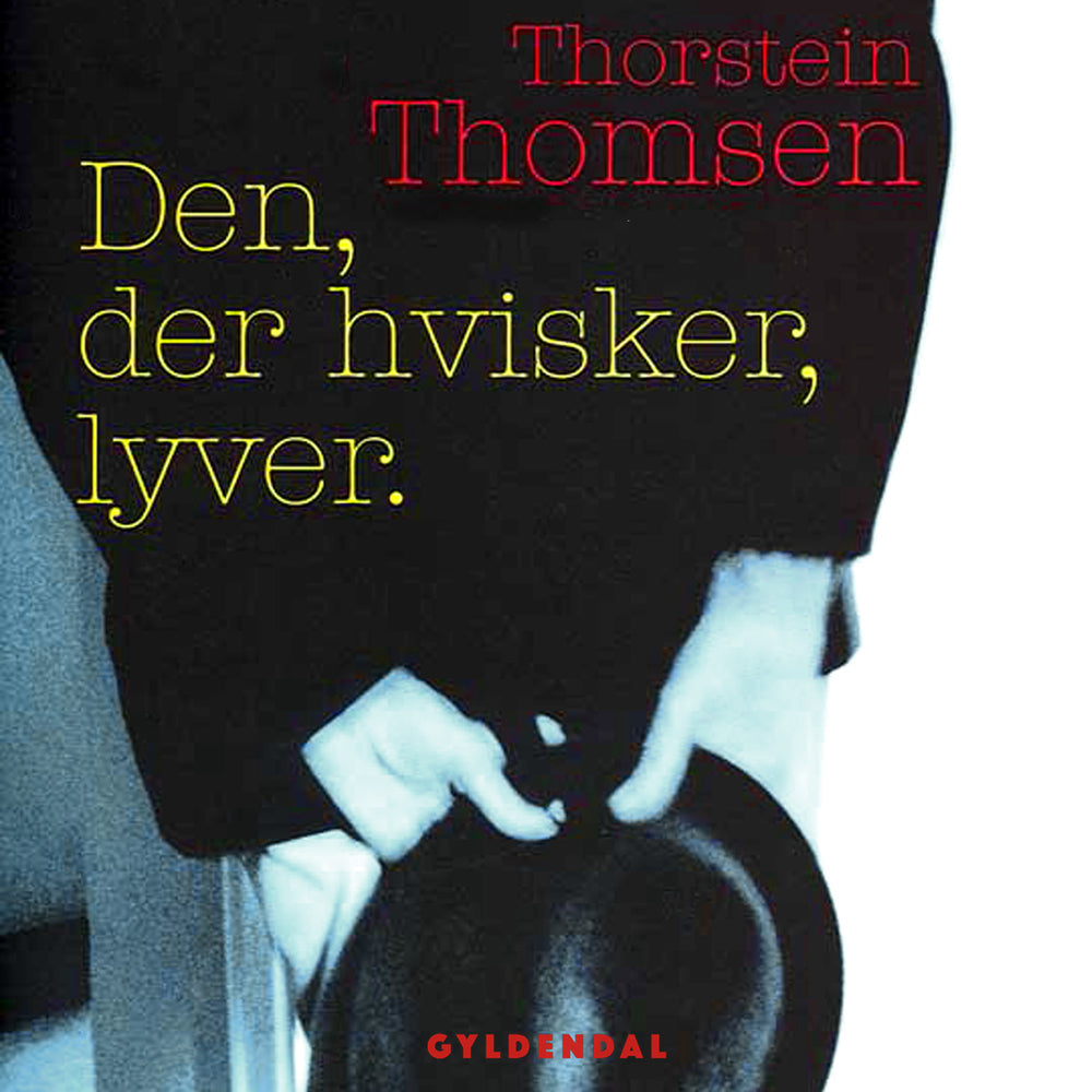 Den, der hvisker, lyver