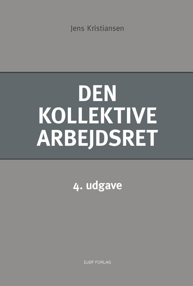 Den kollektive arbejdsret