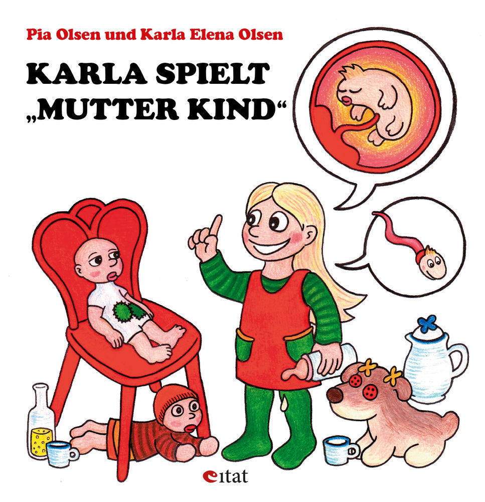 Karla spielt „Mutter Kind"
