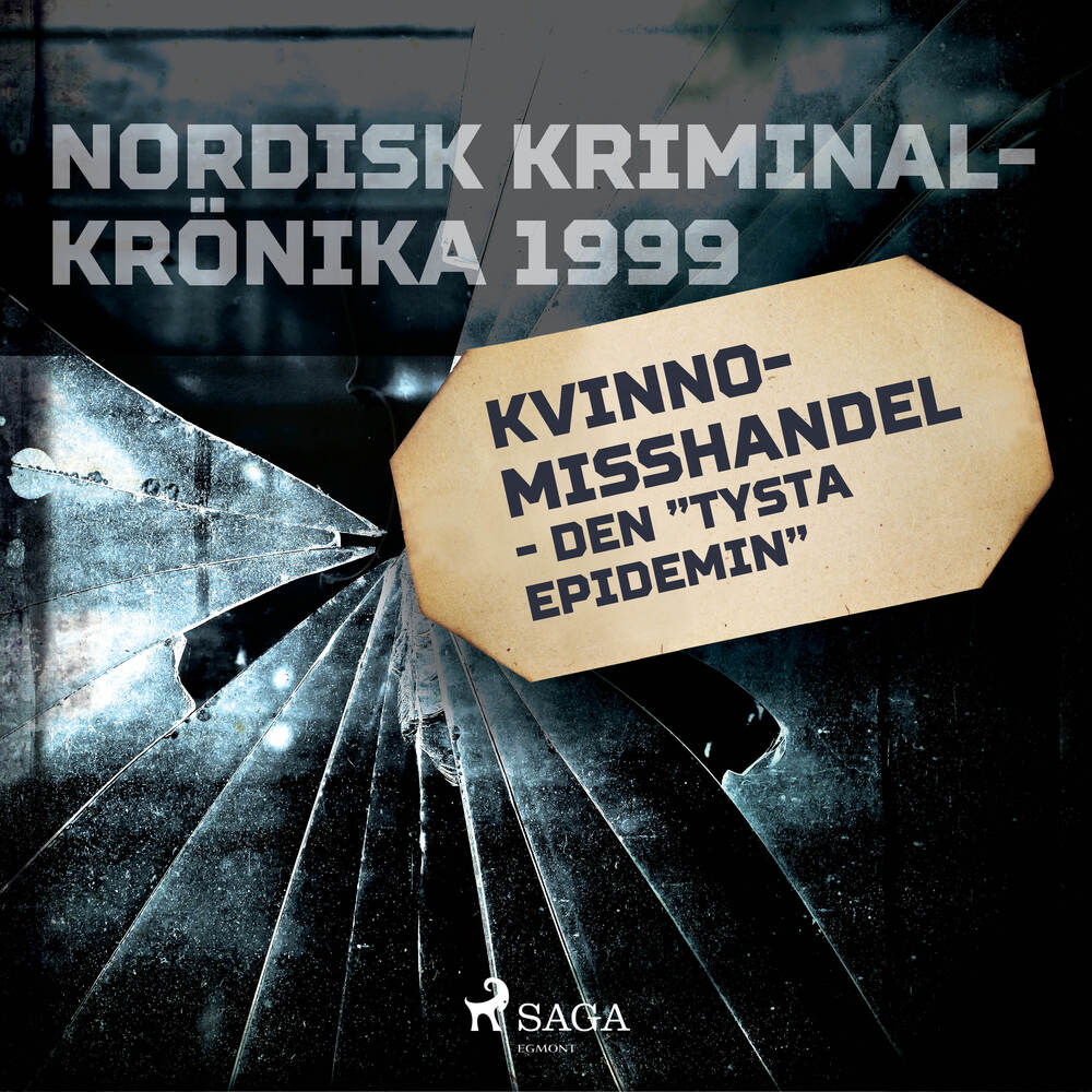 Kvinnomisshandel - den "tysta epidemin"