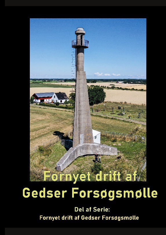 Fornyet drift af Gedser Forsøgsmølle - 2021