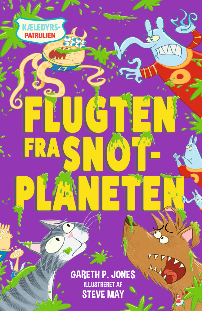 Kæledyrspatruljen (3) Flugten fra Snotplaneten
