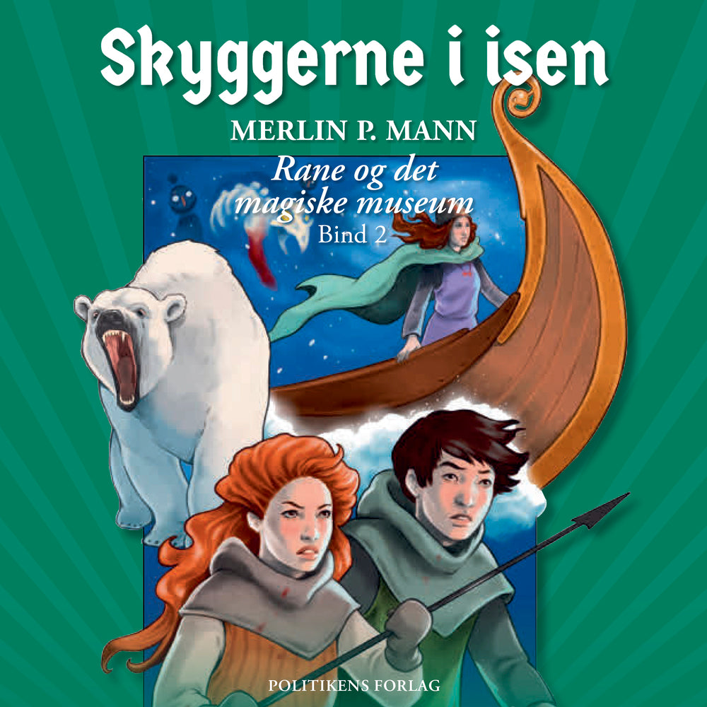 Rane og det magiske museum 2 - Skyggerne i isen