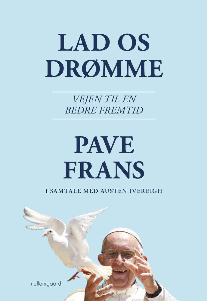 Lad os drømme - Vejen til en bedre fremtid