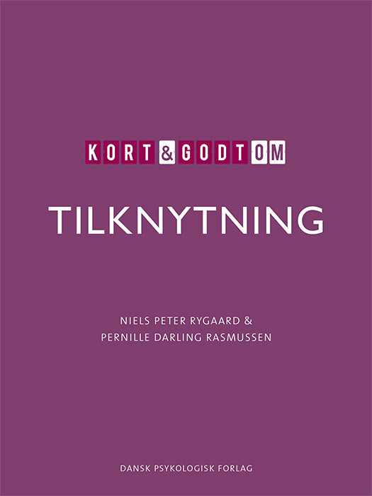Kort & godt om TILKNYTNING