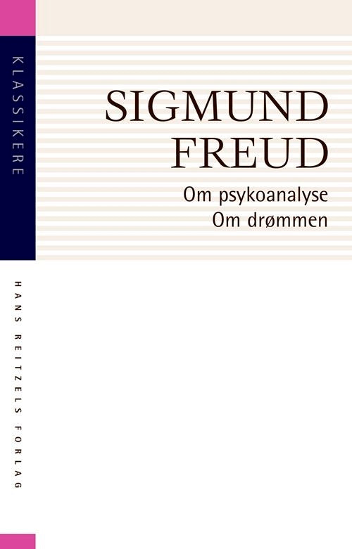 Om psykoanalyse. Om drømmen