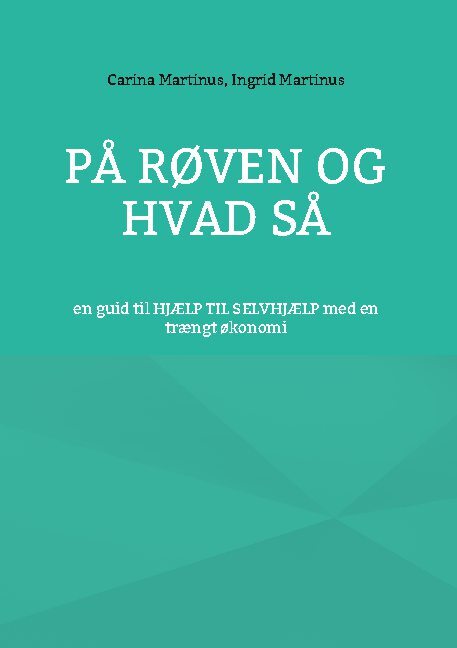 På røven og hvad så
