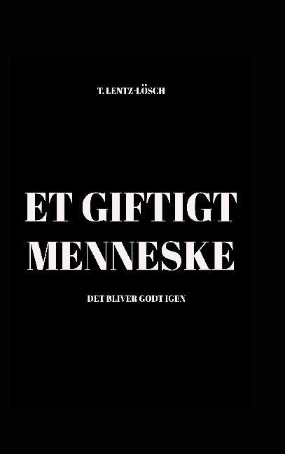 Et giftigt menneske