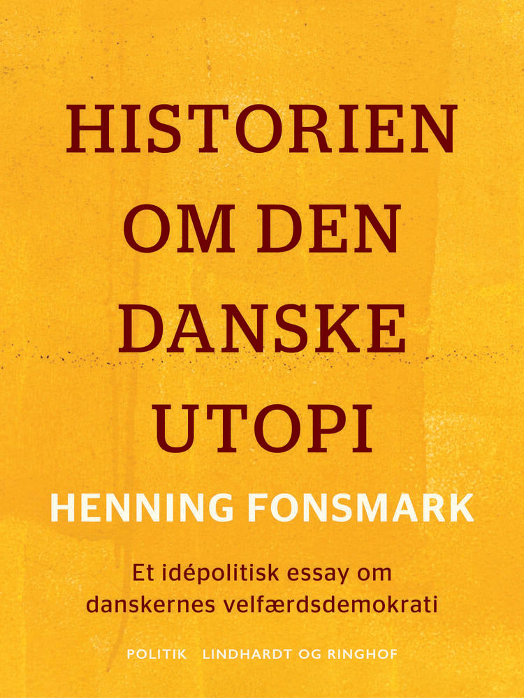 Historien om den danske utopi