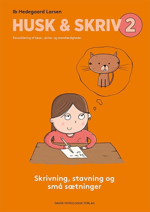HUSK & SKRIV 2 - Skrivning, stavning og små sætninger
