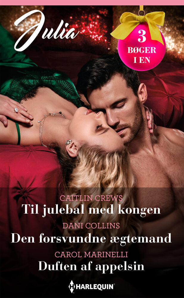 Til julebal med kongen / Den forsvundne ægtemand / Duften af appelsin