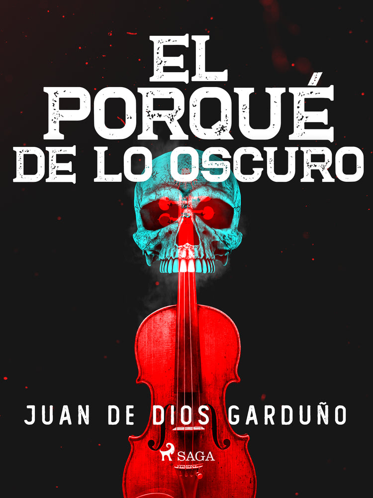 El porqué de lo oscuro